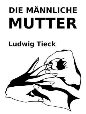 cover image of Die männliche Mutter